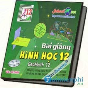 bai giang hinh hoc 12 geomath 12