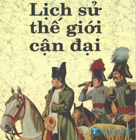 lich su the gioi can dai