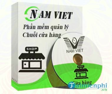 phan mem quan ly chuoi cua hang sever nam viet