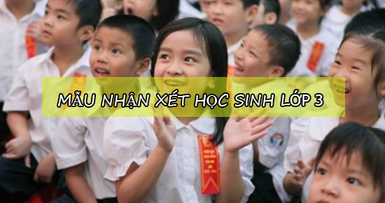 mau nhan xet hoc sinh lop 3