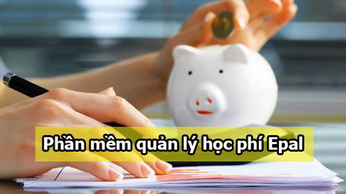 phan mem quan ly hoc phi epal