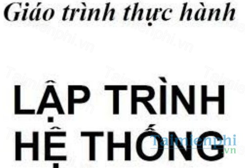 download giao trinh thuc hanh lap trinh he thong