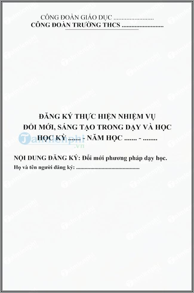Mẫu bản đăng ký thực hiện nhiệm vụ đổi mới, sáng tạo trong dạy học