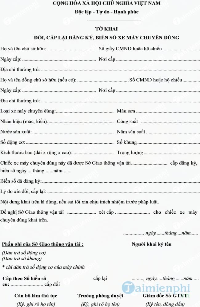 Tờ khai đổi, cấp lại giấy chứng nhận đăng ký, biển số xe máy chuyên dùng