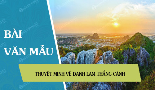 thuyet minh ve danh lam thang canh