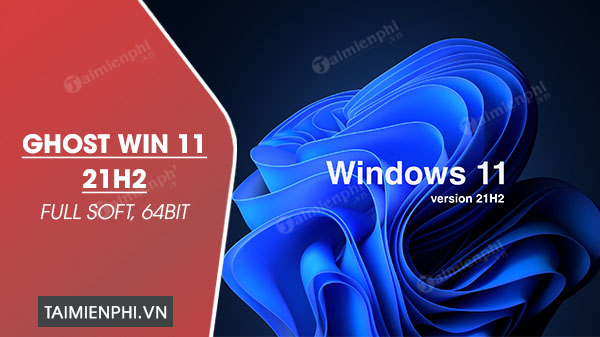 ghost win 11 21h2