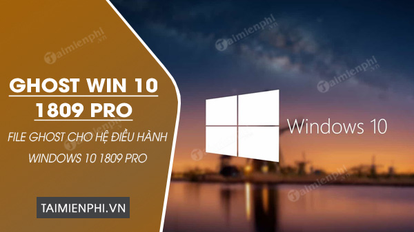 ghost windows 10 1809 pro