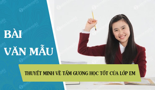 thuyet minh ve tam guong hoc tot cua lop em