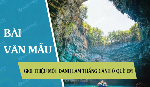 gioi thieu mot danh lam thang canh o que em