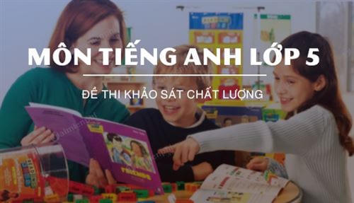de thi khao sat chat luong dau nam mon tieng anh lop 5