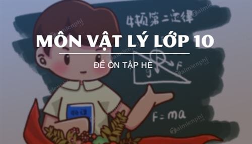 de on tap he mon vat ly lop 10