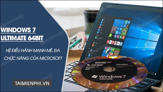 tai windows 7 ultimate 64bit