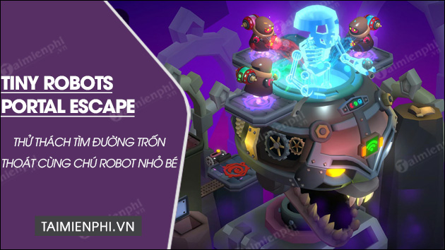 tai tiny robot portal escape
