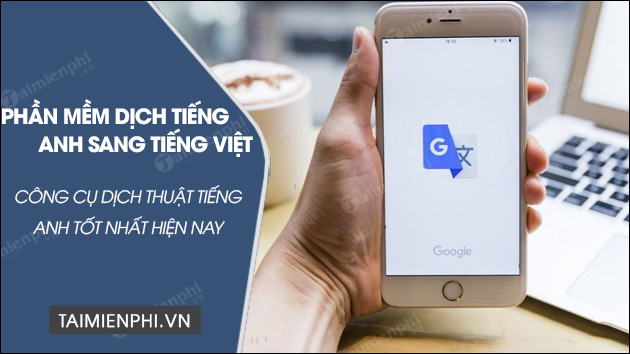 tai phan mem dich tieng anh sang tieng viet