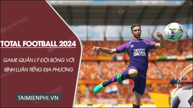 tai total football 2024
