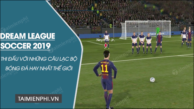 tai dream league soccer 2019