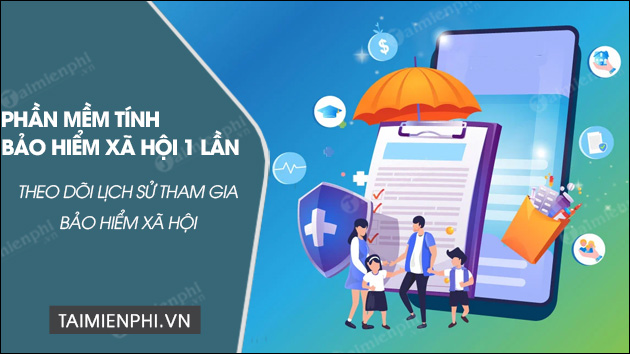 tai phan mem tinh bao hiem xa hoi 1 lan