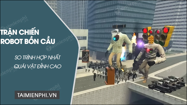 tai tran chien robot bon cau