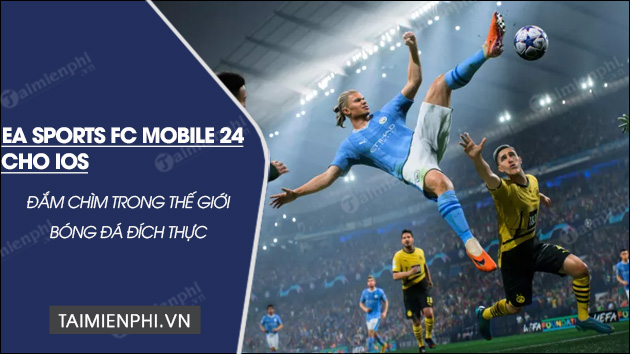 ea sports fc mobile 24 cho ios