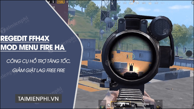 tai regedit ffh4x mod menu fire ha