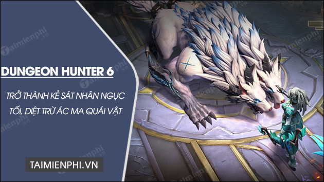 tai dungeon hunter 6