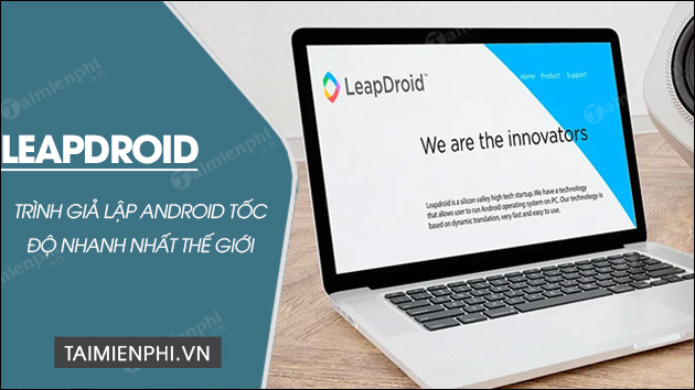 Download LeapDroid cho Laptop, PC