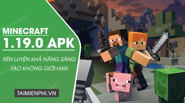 tai minecraft 1 19 0 apk