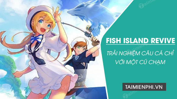 tải fish island revive