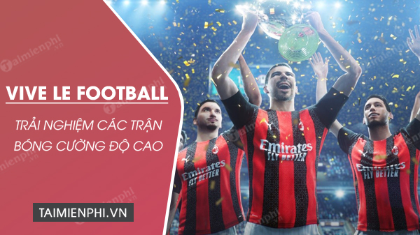 download vive le football