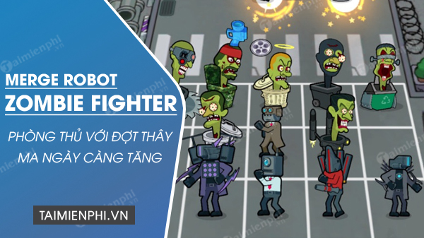 download merge robot zombie fighter