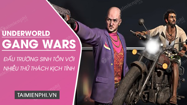 tai underworld gang wars