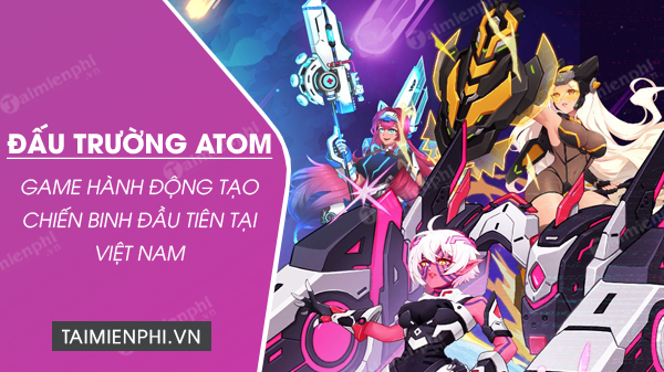 download dau truong atom