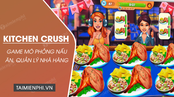 download kitchen crush