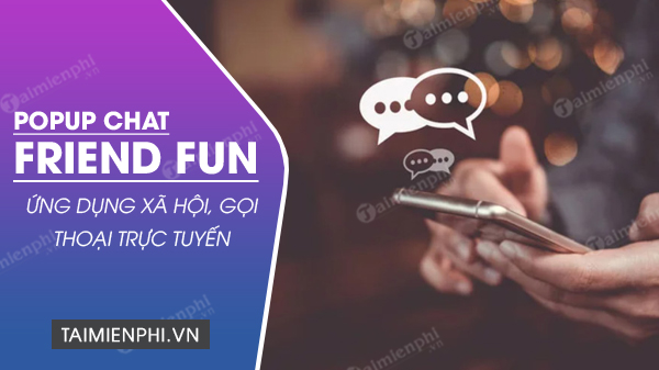 download popup chat friend fun