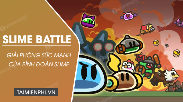 tai slime battle