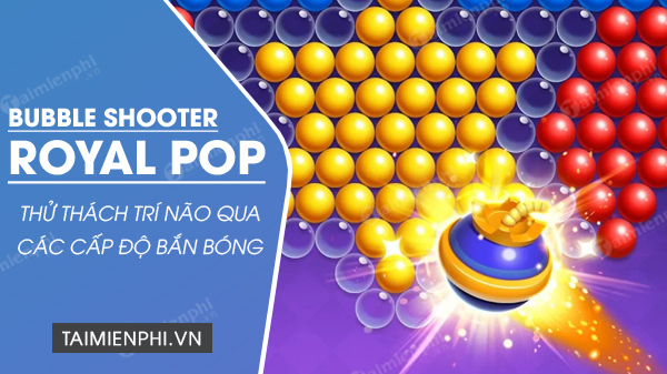 download bubble shooter royal pop