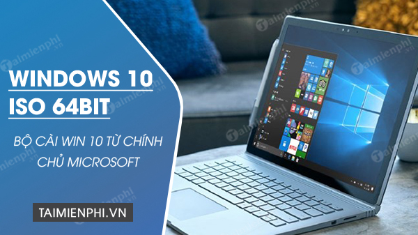 tai windows 10 iso 64bit