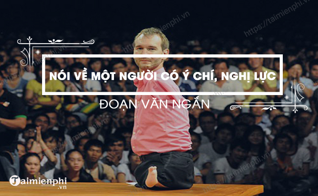 Doan van ngan noi ve nguoi co y chi nghi luc