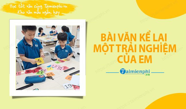 ke lai mot trai nghiem cua em