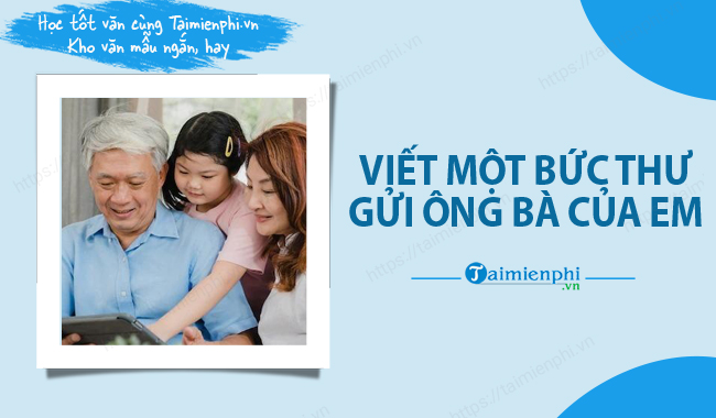 Viet mot buc thu gui ong ba cua em