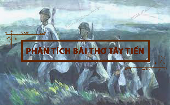 Phan tich bai tho Tay Tien
