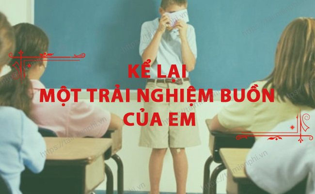 Ke lai mot trai nghiem buon cua em