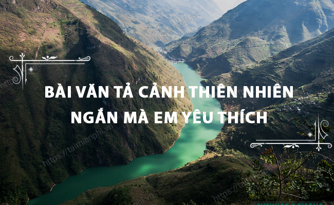 Ta canh thien nhien ngan ma em yeu thich