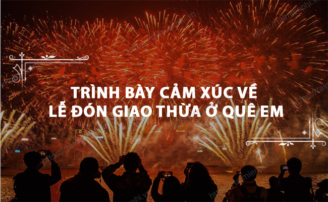 Cam xuc ve le don giao thua o que em