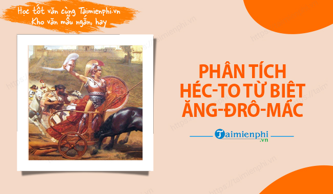 Phan tich Hec to tu biet Ang dro mac