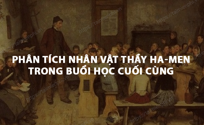 Phan tich nhan vat thay Ha men