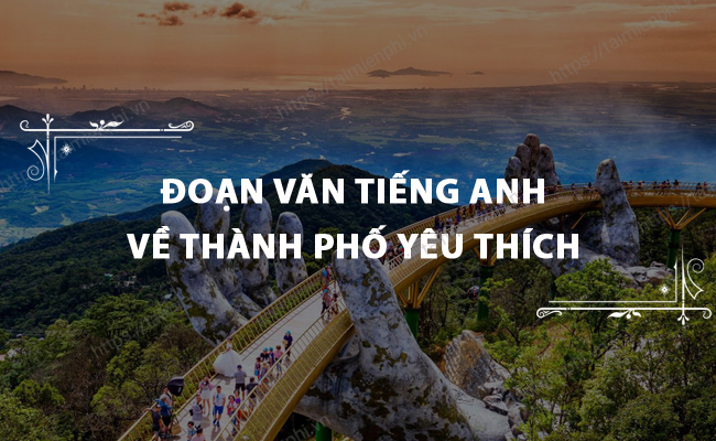 Doan van tieng anh ve thanh pho yeu thich