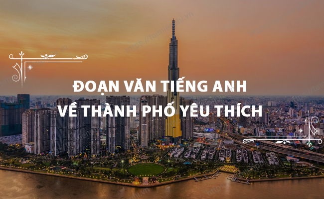 Doan van tieng anh ve thanh pho yeu thich