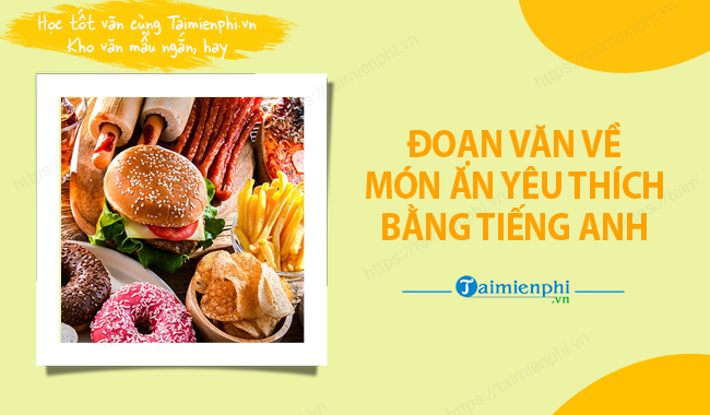 Doan van ve mon an yeu thich bang tieng anh