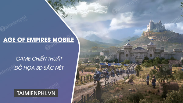 tai age of empires mobile